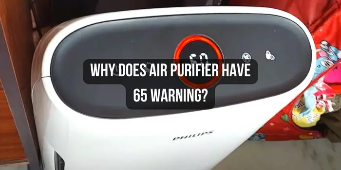 why-does-air-purifier-have-65-warning