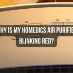 Why Is My HoMedics Air Purifier Blinking Red?
