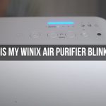 Why Is My Winix Air Purifier Blinking? Find Out Now!