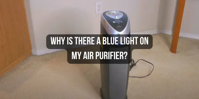 Why-Is-There-a-Blue-Light-on-My-Air-Purifier