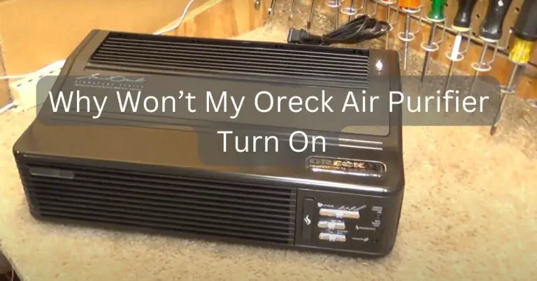 Why Won’t My Oreck Air Purifier Turn On