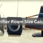 Air Purifier Room Size Calculator: Get The Right Air Purifier For Your Home