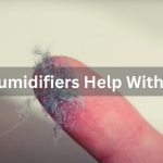 Do Humidifiers Help With Dust?